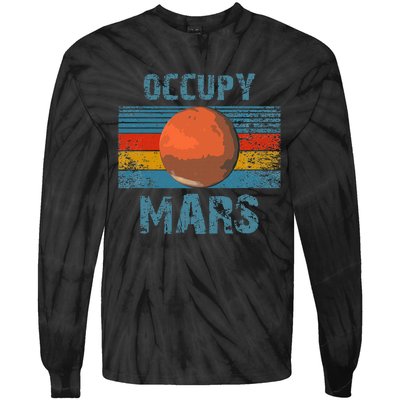 Occupy Mars Vintage Extraterrestrial Occupy Mars Tie-Dye Long Sleeve Shirt