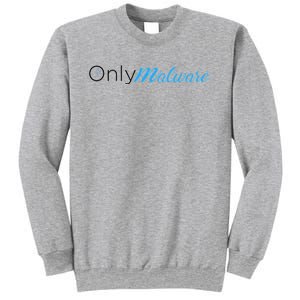 Only Malware Vxunderground Sweatshirt