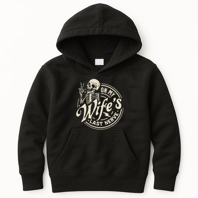 On My Wife's Last Nerve Skeleton Kids Hoodie