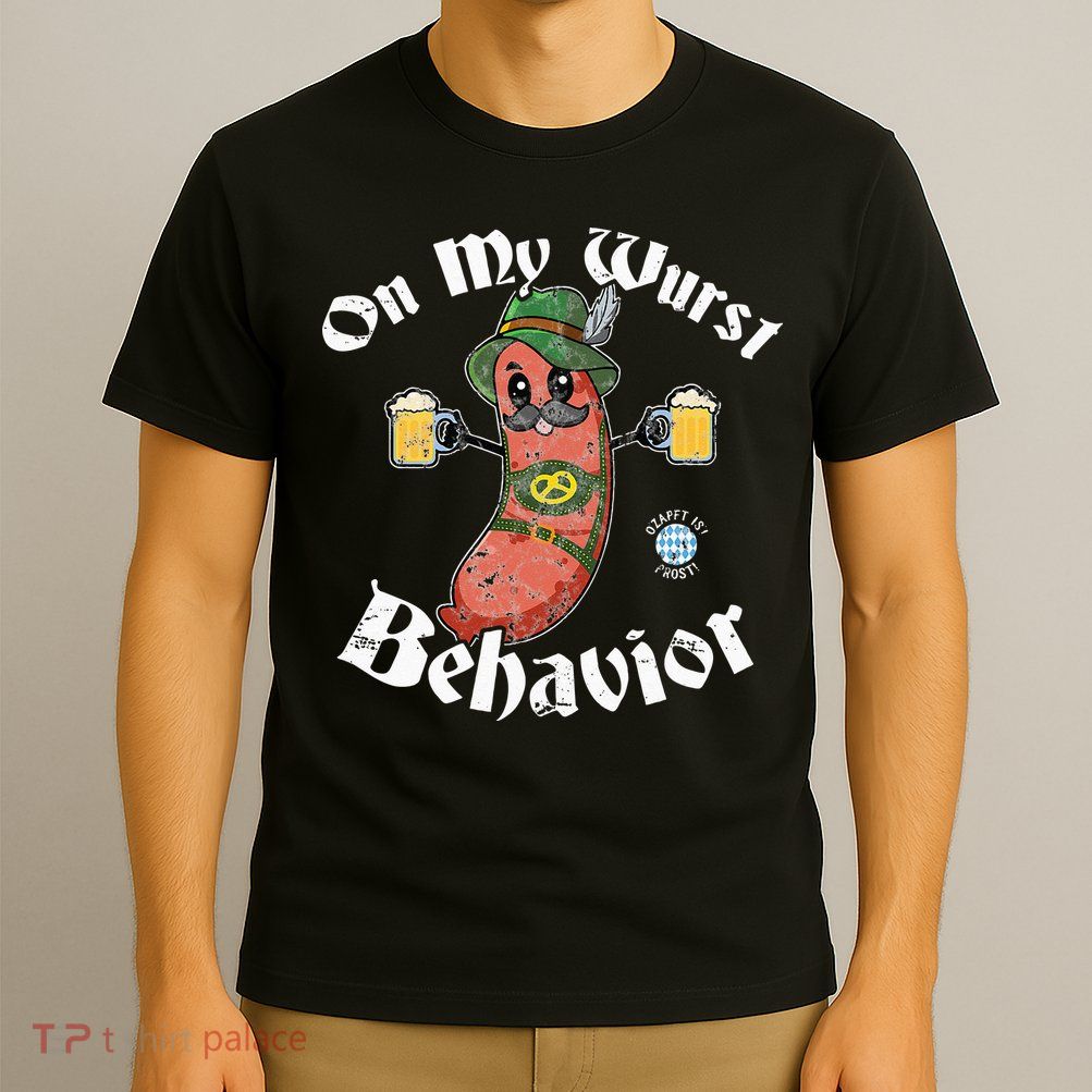 On My Wurst Behavior Funny Bratwurst Oktoberfest T-Shirt