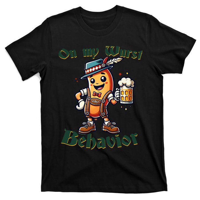 On My Wurst Behavior Funny Oktoberfest Costume Outfit German T-Shirt