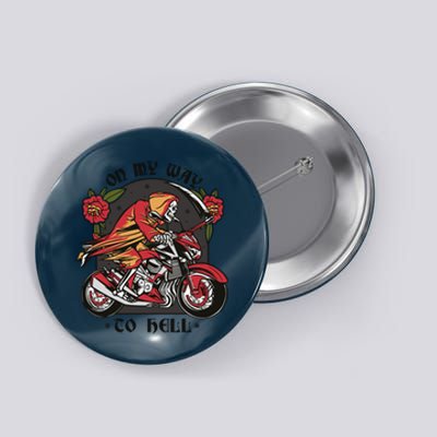 On My Way To Hell Motorcycle Button