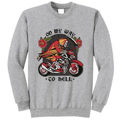 On My Way To Hell Motorcycle Sweatshirt