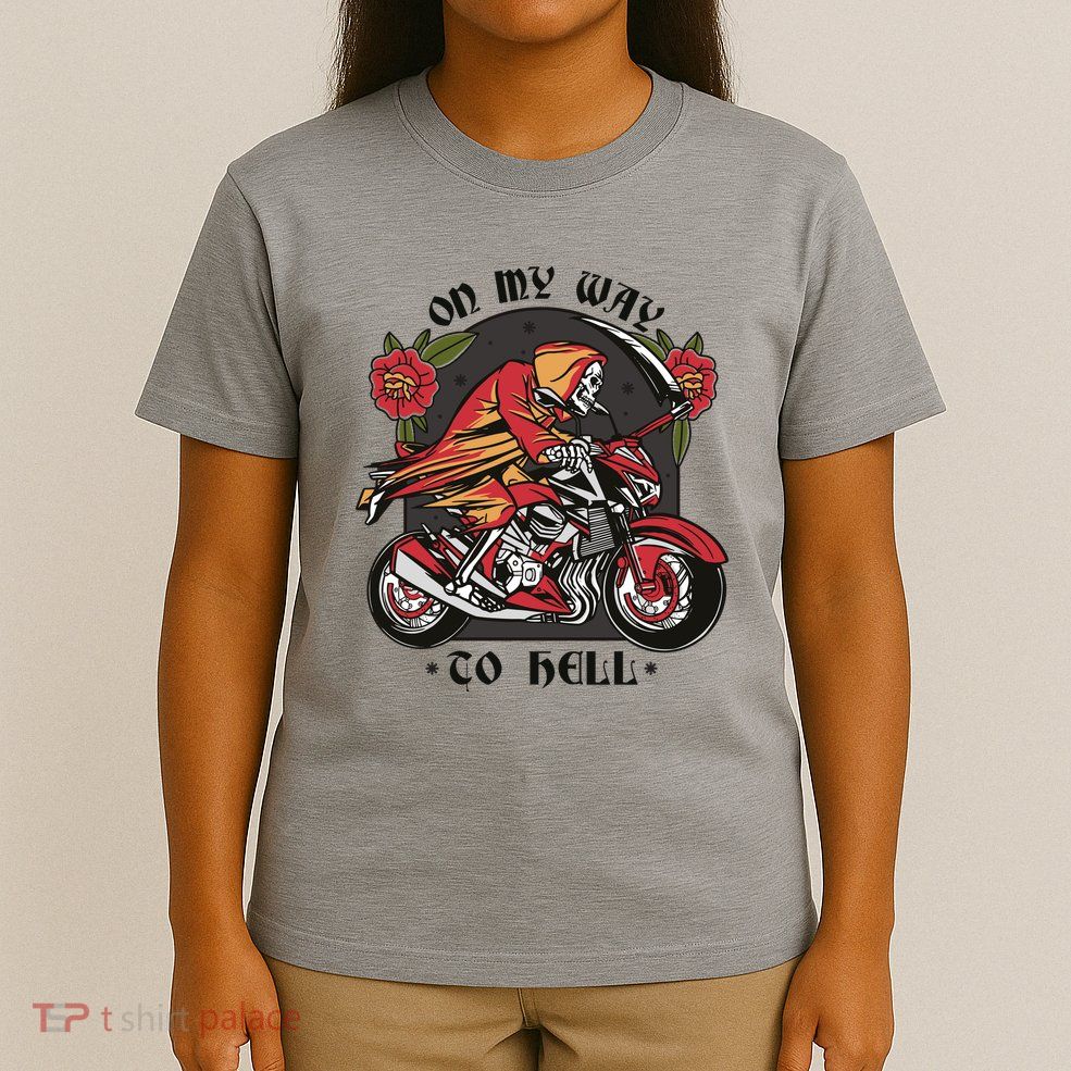 On My Way To Hell Motorcycle T-Shirt