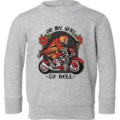 On My Way To Hell Motorcycle Toddler Sweatshirt