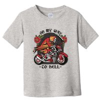 On My Way To Hell Motorcycle Toddler T-Shirt