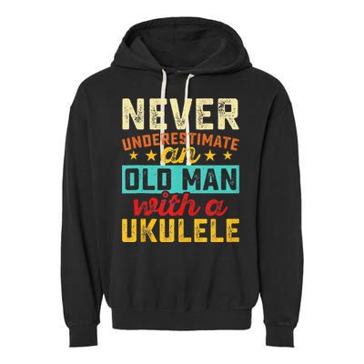 Old Man With Ukulele Hawaiian Guitar Player Music Musician Garment-Dyed Fleece Hoodie