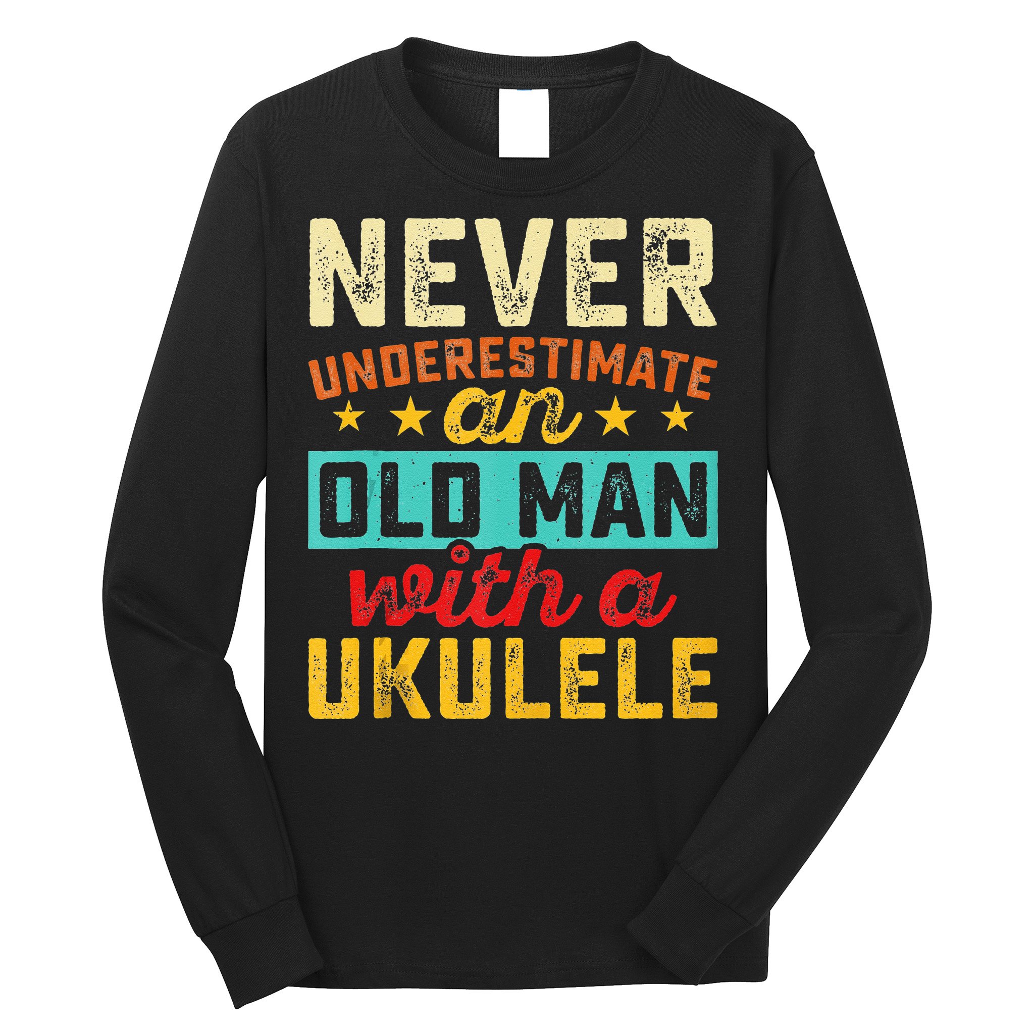 Old Man With Ukulele Hawaiian Guitar Player Music Musician Long Sleeve Shirt