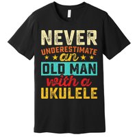Old Man With Ukulele Hawaiian Guitar Player Music Musician Premium T-Shirt