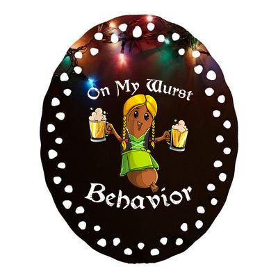 On My Wurst Behavior Oktoberfest German Funny Ceramic Oval Ornament