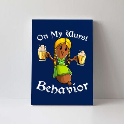 On My Wurst Behavior Oktoberfest German Funny Canvas