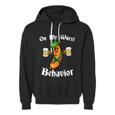 On My Wurst Behavior Funny Bratwurst German Oktoberfest Garment-Dyed Fleece Hoodie