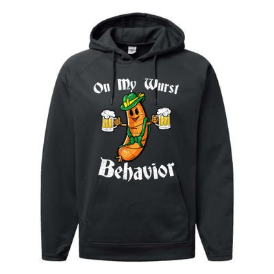 On My Wurst Behavior Funny Bratwurst German Oktoberfest Performance Fleece Hoodie