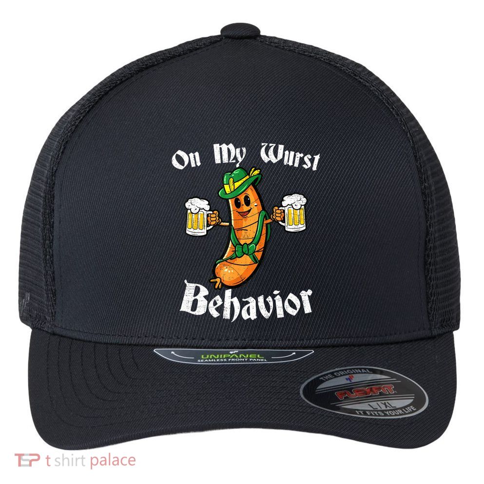 On My Wurst Behavior Funny Bratwurst German Oktoberfest Flexfit Unipanel Trucker Cap