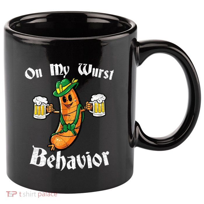 On My Wurst Behavior Funny Bratwurst German Oktoberfest 11oz C Handle Ceramic Mug