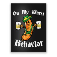 On My Wurst Behavior Funny Bratwurst German Oktoberfest Poster