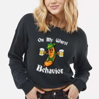 On My Wurst Behavior Funny Bratwurst German Oktoberfest Cropped Pullover Crew