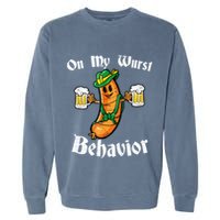 On My Wurst Behavior Funny Bratwurst German Oktoberfest Garment-Dyed Sweatshirt