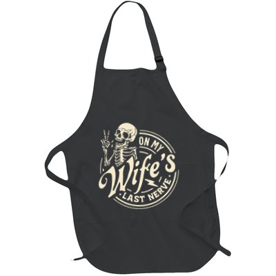 On My WifeS Last Nerve Skeleton Full-Length Apron With Pockets