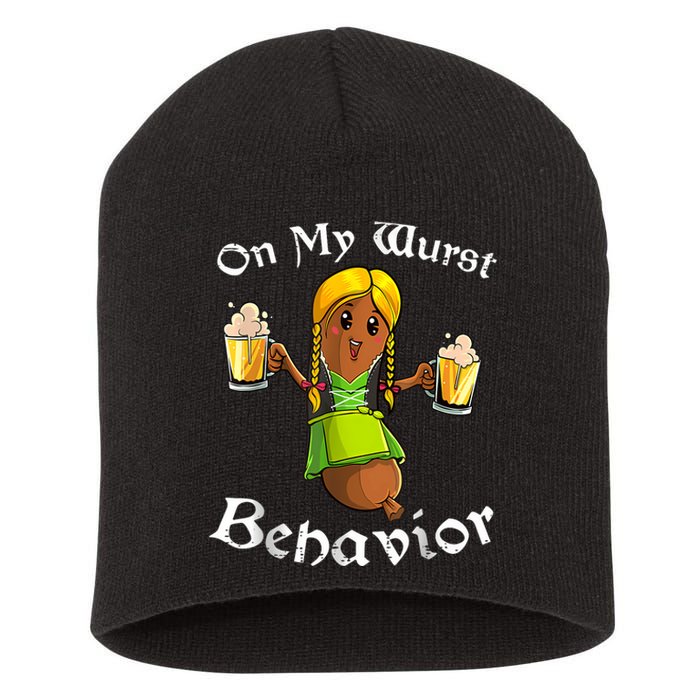 On My Wurst Behavior Funny Bratwurst German Oktoberfest Short Acrylic Beanie