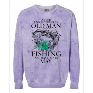 Old Man Who Loves Fishing Born In May Fisherman Birthday Colorblast Crewneck Sweatshirt