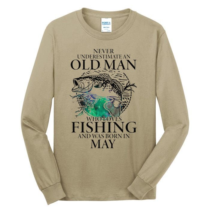 Old Man Who Loves Fishing Born In May Fisherman Birthday Tall Long Sleeve T-Shirt