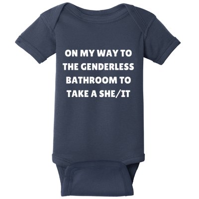On My Way To The Genderless Bathroom To Take A She/It Baby Bodysuit