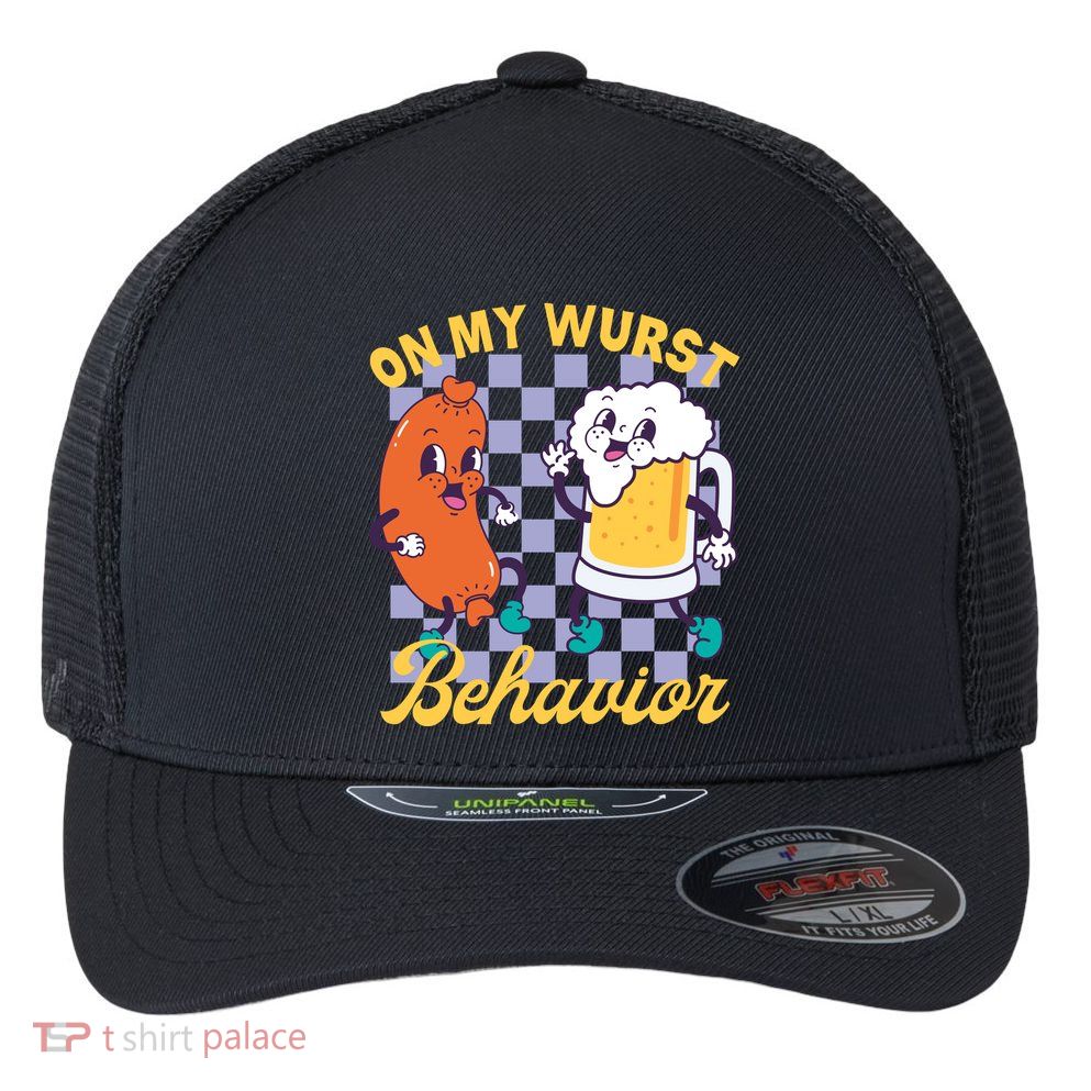On My Wurst Behavior Oktoberfest Flexfit Unipanel Trucker Cap