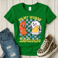 On My Wurst Behavior Oktoberfest Womens T-Shirt