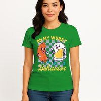 On My Wurst Behavior Oktoberfest Womens T-Shirt