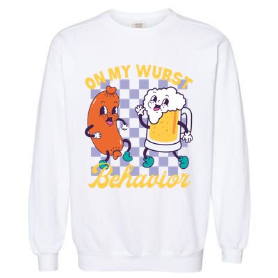 On My Wurst Behavior Oktoberfest Garment-Dyed Sweatshirt