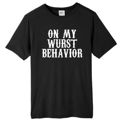 On My Wurst Behavior Oktoberfest Festive Tall Fusion ChromaSoft Performance T-Shirt