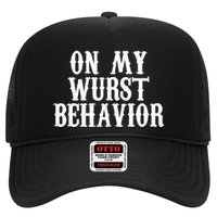 On My Wurst Behavior Oktoberfest Festive Trucker Hat
