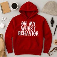 On My Wurst Behavior Oktoberfest Festive Hoodie