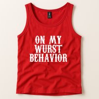 On My Wurst Behavior Oktoberfest Festive Tank Top