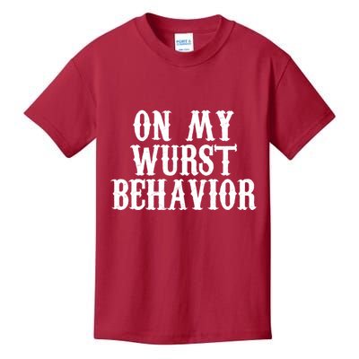 On My Wurst Behavior Oktoberfest Festive Kids T-Shirt