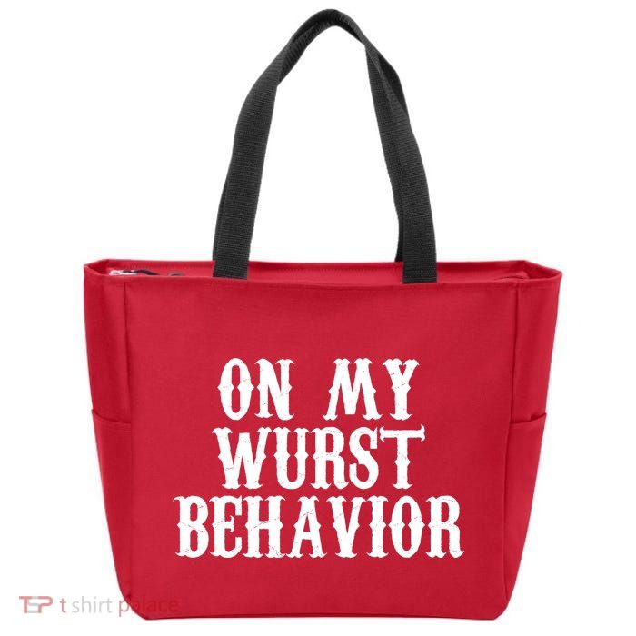 On My Wurst Behavior Oktoberfest Festive Zip Tote Bag