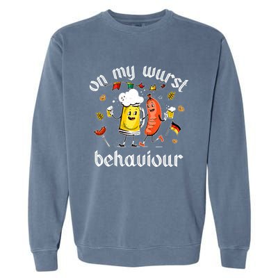 On My Wurst Behavior Funny Bratwurst German Oktoberfest Garment-Dyed Sweatshirt