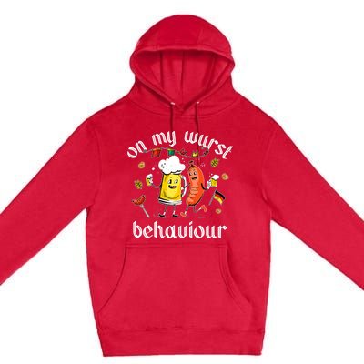 On My Wurst Behavior Funny Bratwurst German Oktoberfest Premium Pullover Hoodie