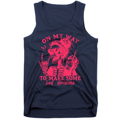 On My Way To Make Some Bad Decisions Sarcastic Tank Top