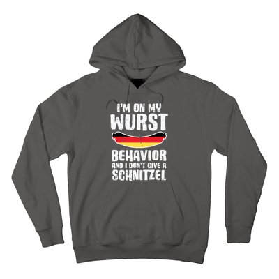 On My Wurst Behavior Dont Give Schnitzel Funny Oktoberfest Hoodie