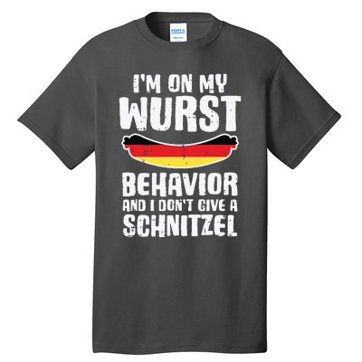 On My Wurst Behavior Dont Give Schnitzel Funny Oktoberfest Tall T-Shirt