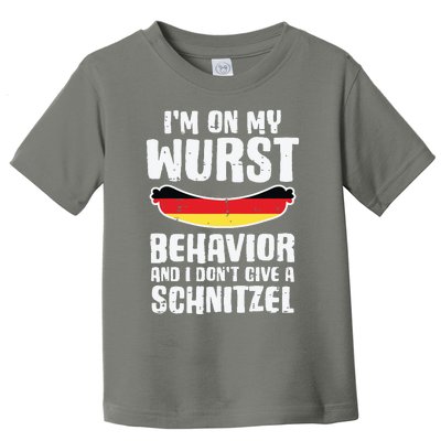 On My Wurst Behavior Dont Give Schnitzel Funny Oktoberfest Toddler T-Shirt