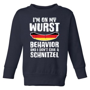 On My Wurst Behavior Dont Give Schnitzel Funny Oktoberfest Toddler Sweatshirt