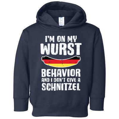 On My Wurst Behavior Dont Give Schnitzel Funny Oktoberfest Toddler Hoodie