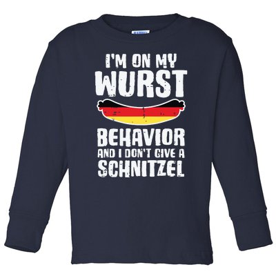 On My Wurst Behavior Dont Give Schnitzel Funny Oktoberfest Toddler Long Sleeve Shirt