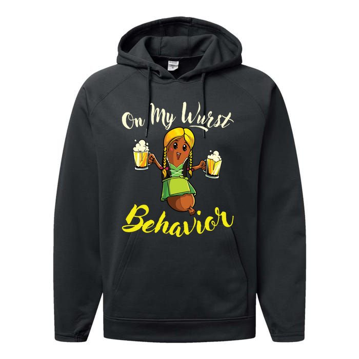 On My Wurst Behavior Funny Bratwurst German Oktoberfest Performance Fleece Hoodie