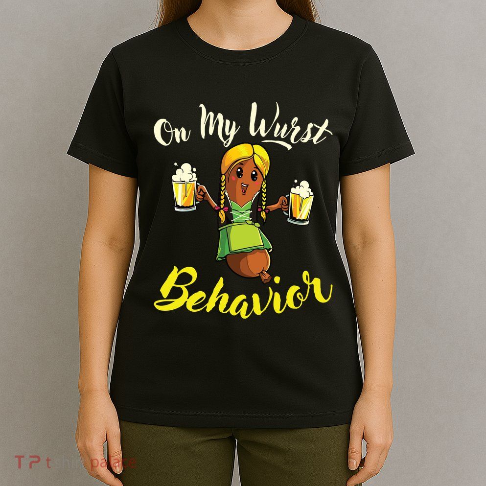 On My Wurst Behavior Funny Bratwurst German Oktoberfest T-Shirt