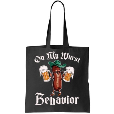 On My Wurst Behavior Funny Oktoberfest Tote Bag