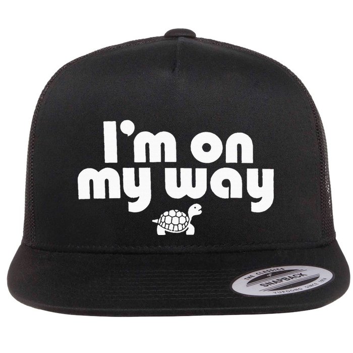 On My Way Slow And Steady Turtle Adventure Flat Bill Trucker Hat